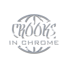 Load image into Gallery viewer, Crooks In Chrome World
