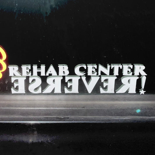 esreveR Rehab Center!